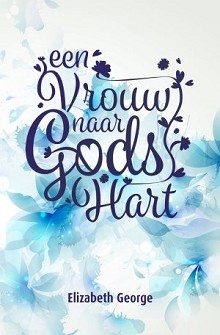 Een vrouw naar Gods Hart